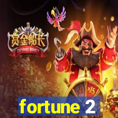 fortune 2